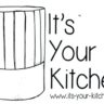 Its Your Kitchen